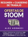 Ofertas de $100M Resumen y Cuaderno de trabajo
