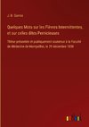 Quelques Mots sur les Fièvres Intermittentes, et sur celles dites Pernicieuses
