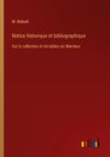 Notice historique et bibliographique