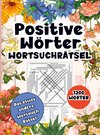 Wortsuchrätsel Positive Wörter- 1200 Wörter, A4