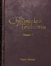 The Chronicles of Teliboria, Volume I