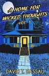 A Home for Wicked Thoughts