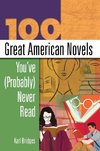 100 Great American Novels You've (Probably) Never Read