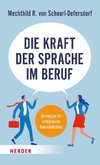 Die Kraft der Sprache im Beruf