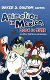 Animation in Mexico, 2006 to 2022