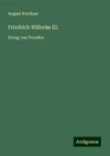 Friedrich Wilhelm III.