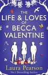 The Life and Loves of Becca Valentine