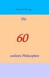 Die 60 coolsten Philosophen