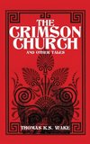 Crimson Church and Other Tales