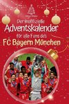 Der inoffizielle Adventskalender für alle Fans des FC Bayern München