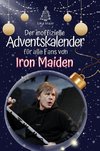 Der inoffizielle Adventskalender für alle Fans von Iron Maiden