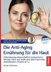 Die Anti-Aging-Ernährung für die Haut