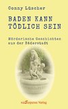Baden kann tödlich sein