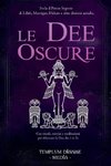 Le Dee Oscure