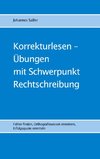 Korrekturlesen - Übungen mit Schwerpunkt Rechtschreibung