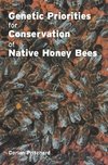 Genetic Priorities for Conservation of Native Honey Bees