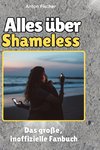 Alles über<br> Shameless