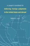 Lutz, R: Lawyer's Handbook for Enforcing Foreign Judgments i