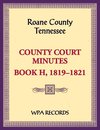 Roane County, Tennessee Court Minute Book, 1819-1821