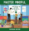 Master Mindful