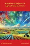 Advanced Analytics of Agricultural Datasets