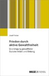 Gewaltfreie Soziale Arbeit für Frieden und Demokratie