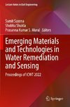 Emerging Materials and Technologies in Water Remediation and Sensing