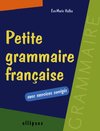 Petite grammaire française avec exercices corrigés