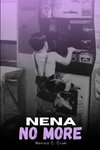 Nena No More