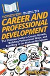 HowExpert Guide to Career and Professional Development