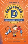 Professor D übernimmt die Kontrolle - Die Sache mit den Hausaufgaben