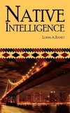 Native Intelligence