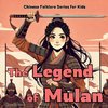 The Legend of Mulan