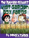 The Bugville Critters Visit Garden Box Farms (Buster Bee's Adventures Series #4, The Bugville Critters)