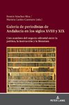 Galería de periodistas de Andalucía en los siglos XVIII y XIX