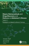 Neuro-Nutraceuticals and Drug Discovery and Delivery in Alzheimer's Disease