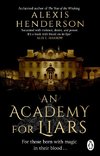 An Academy for Liars
