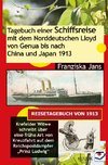 Tagebuch einer Schiffsreise mit dem Norddeutschen Lloyd von Genua bis nach China und Japan 1913