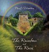 The Rainbow and the Rain