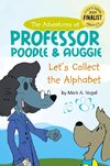The Adventures of Professor Poodle and Auggie