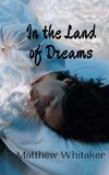 In the Land of Dreams