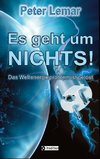 Es geht um Nichts!