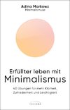 Erfüllter leben mit Minimalismus