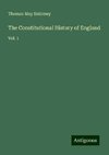 The Constitutional History of England