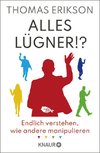 Alles Lügner!?