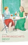 Ein Freundschaftsdienst