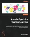 Apache Spark for Machine Learning