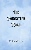 The Forgotten Road