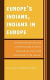 Europe's Indians, Indians in Europe