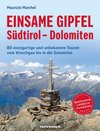 Einsame Gipfel - Südtirol - Dolomiten